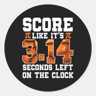 Sticker Rond Score comme il est 3.14 Gauche Pi Jour Enseignants