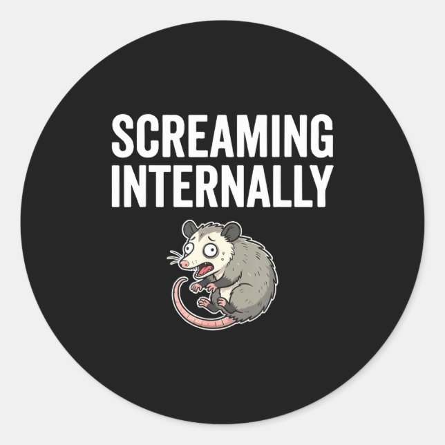 Sticker Rond Screaming Internally Funny Ossum Anxiety Meme  (Devant)