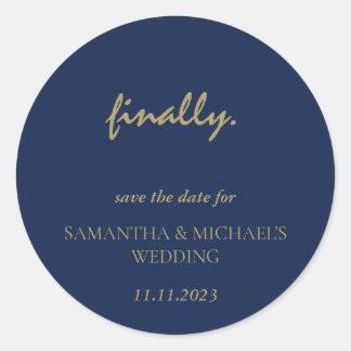Sticker Rond Script minimum Clean Gold Navy Finalement Enregist