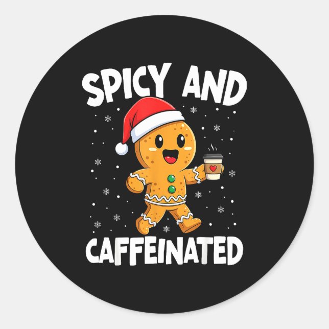 Sticker Rond Scy And Caffeinated Coffee Women Gingerbread Chris (Devant)