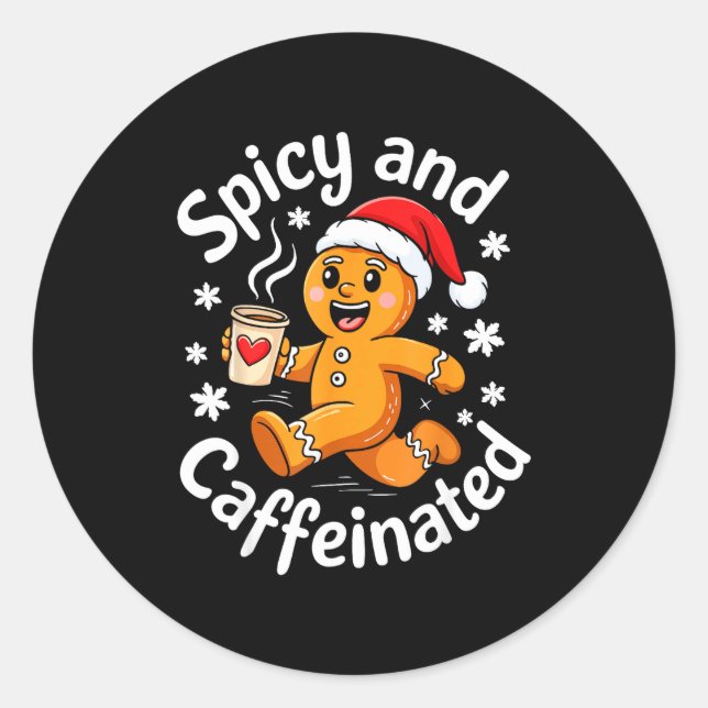 Sticker Rond Scy And Caffeinated Shirt Men Women Gingerbread Ch (Devant)