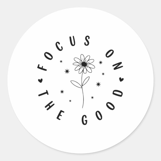 Sticker Rond Se concentrer sur le bien, citation positive, Chri (Devant)