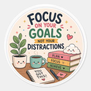 Sticker Rond Se concentrer sur vos objectifs et non sur vos dis