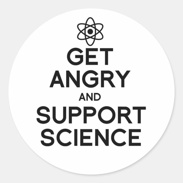 Sticker Rond Se mettre en colère et soutenir la science (Devant)