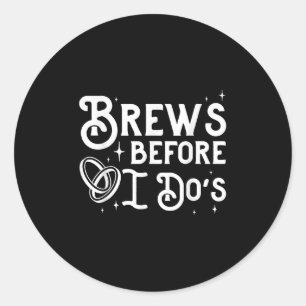 Sticker Rond Se reproduit avant que je ne fais Groom Bride Bach