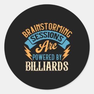 Sticker Rond Séances de Brainstorming Billard passionné
