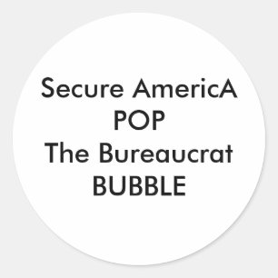Sticker Rond Secure AmericA POP La BULLE Bureaucrate