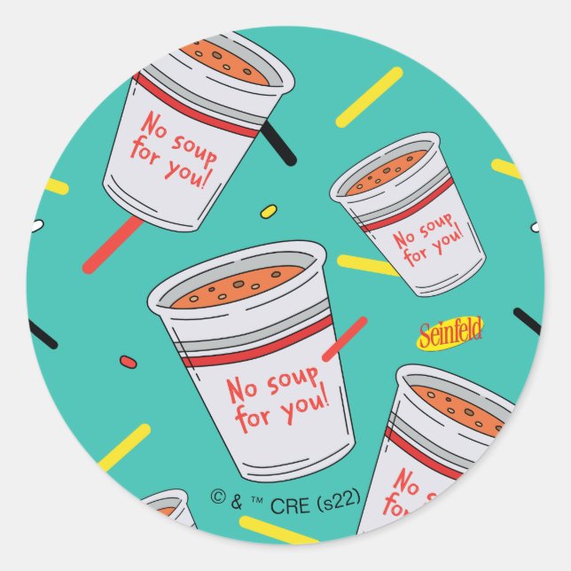 Sticker Rond Seinfeld | Pas de soupe pour vous Motif (Devant)