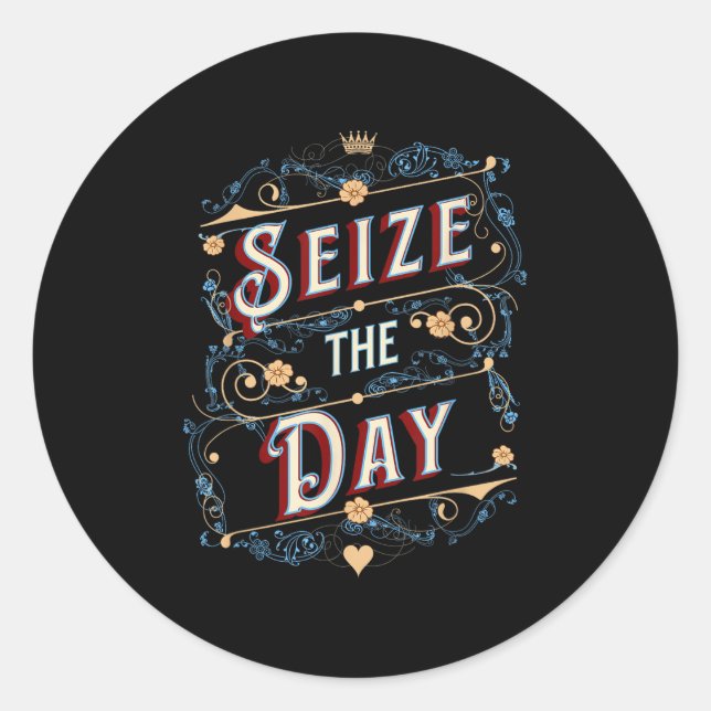 Sticker Rond Seize The Day  (Devant)