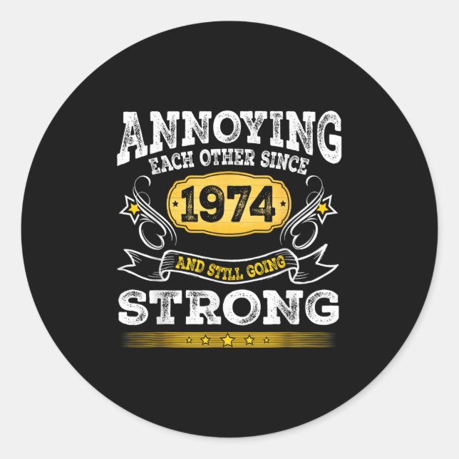 Sticker Rond S'embêter Depuis 1974 Anniversaire Mariage (Devant)