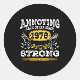 Sticker Rond S'embêter Depuis 1978 Anniversaire Mariage