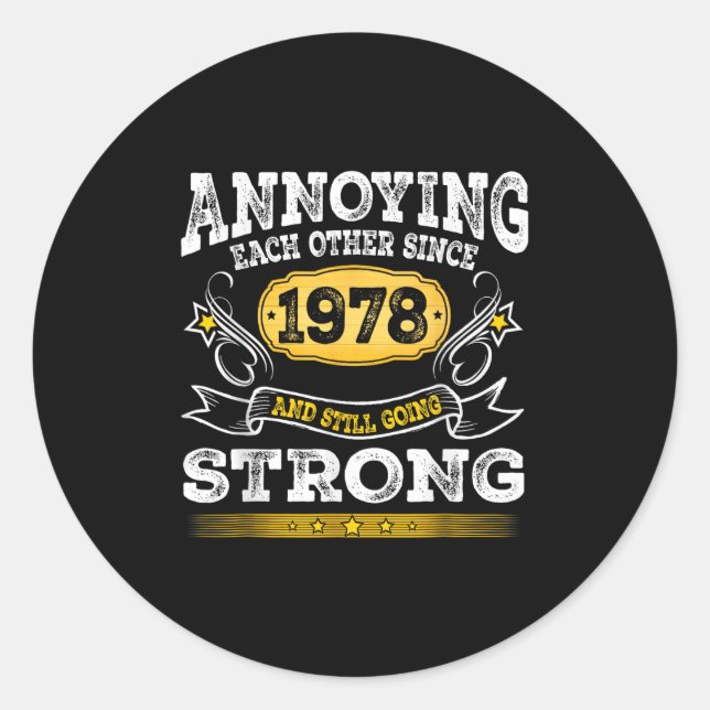 Sticker Rond S'embêter Depuis 1978 Anniversaire Mariage (Devant)