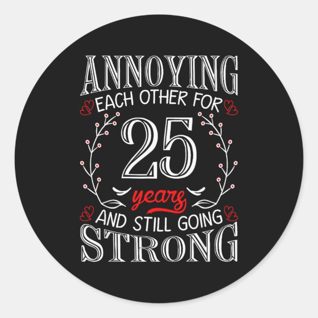 Sticker Rond S'embêter depuis 25 ans 25e anniversaire de mariag (Devant)