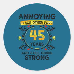 Sticker Rond S'embêter mutuellement 45 ans