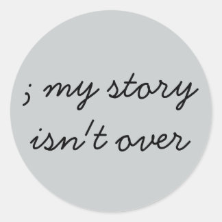 Sticker Rond Semi-Colon; Sensibilisation à la santé mentale