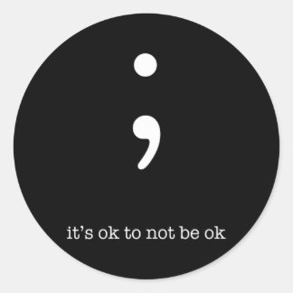 Sticker Rond Semicolon Santé Bien-Être Motivation Encouraget