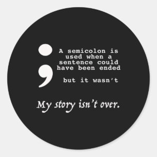 Sticker Rond Semicolon Sensibilisation à la prévention du suici