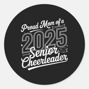 Sticker Rond Senior 2025 Cheer Team Mom Lycée Graduation