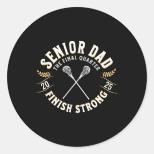 Sticker Rond Senior Lacrosse Dad 2025 Le dernier trimestre 1