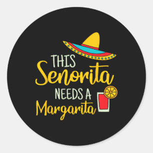 Sticker Rond Senorita Margarita Mexicaine Fiesta Funny Cinco De