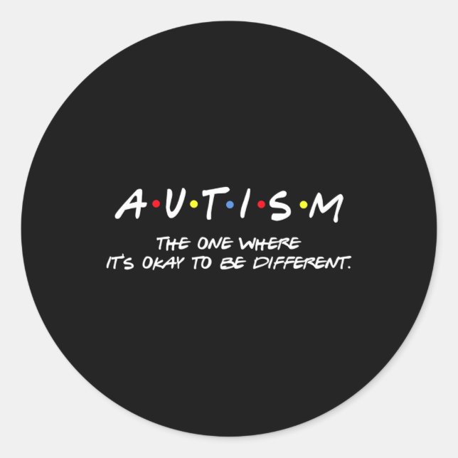 Sticker Rond Sensibilisation à l'autisme - Celui où il est acce (Devant)