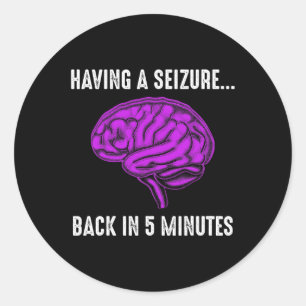 Sticker Rond Sensibilisation à l'épilepsie Avoir saisi Epilepti
