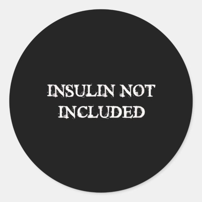 Sticker Rond Sensibilisation au diabète sans insuline (Devant)