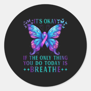 Sticker Rond Sensibilisation au suicide C'est correct si la seu