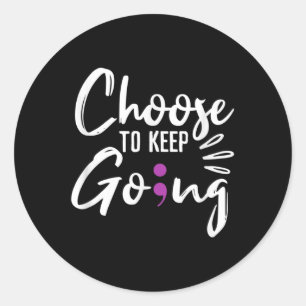 Sticker Rond Sensibilisation au suicide Continuer