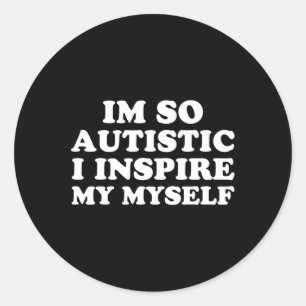 Sticker Rond Sensibilisation sur l'autisme amusante Je suis Aut