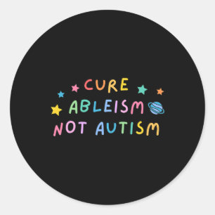 Sticker Rond Sensibilisation sur l'autisme Traite Ableisme Pas