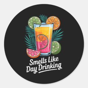 Sticker Rond Sent comme boire le jour _4
