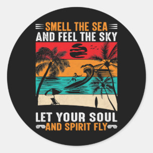 Sticker Rond Sentez la mer et sentez le ciel laisser votre âme 