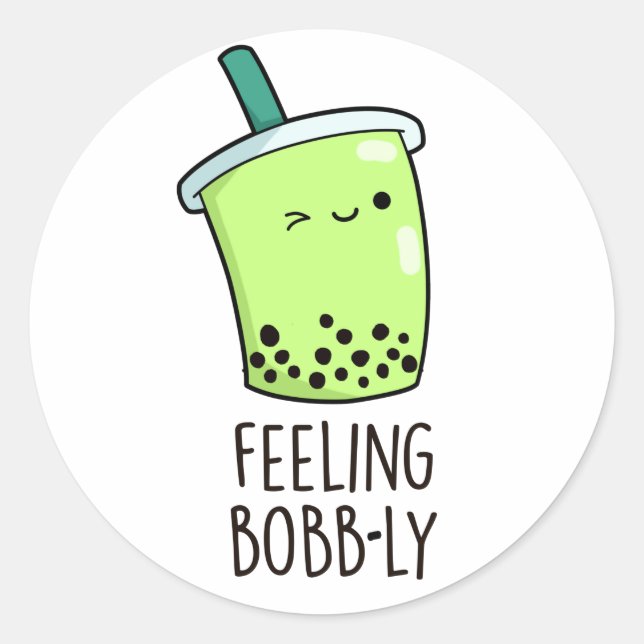 Sticker Rond Sentiment Bobb-ly drôle Boba Tea Pun (Devant)