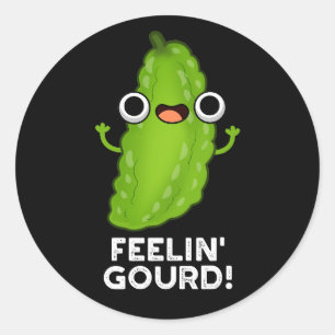 Sticker Rond Sentiment Gourd Amusant Sentiment Bon Dark BG