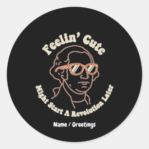 Sticker Rond Sentiment Mignon Peut Déclencher Une Révolution Pl
