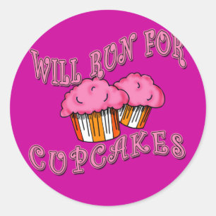 Sticker Rond SERA EXÉCUTÉ POUR LES CUPCAKES Running Tee - shirt