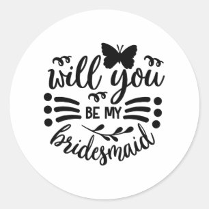 Sticker Rond Serez-Vous Ma Mariage Mariée  Mariée Bac