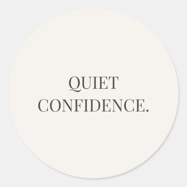 Sticker Rond Série Confiance Silencieuse – Force Tranquille (Devant)
