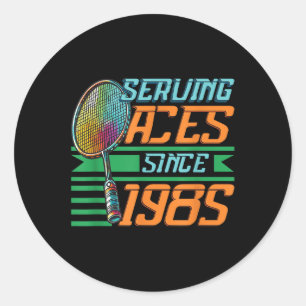 Sticker Rond Serving Aces depuis 1985 Badminton Lover 40th Birt