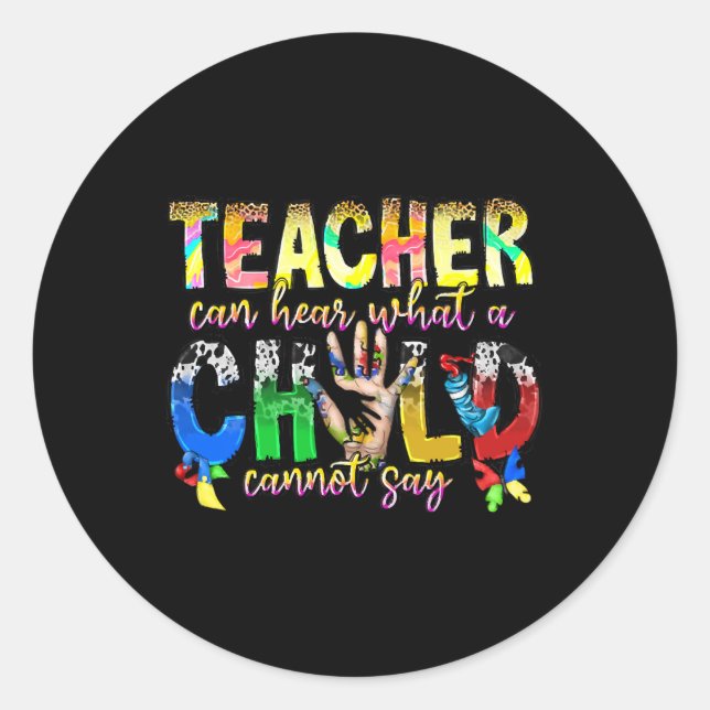 Sticker Rond Seul Un Enseignant Spécial Peut Entendre Ce Qu'Un  (Devant)
