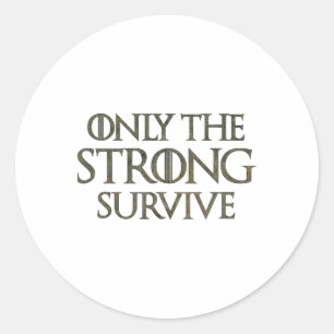 Sticker Rond Seule La Force Survit1
