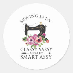 Sticker Rond Sewing Lady Class Sassy And A Bit Smart Assy