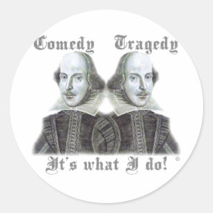 Sticker Rond Shakespeare - C'est ce que je fais !
