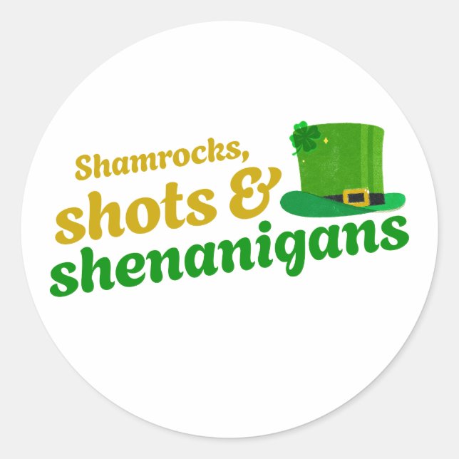 Sticker Rond Shamrocks, tirs et shenanigans (Devant)