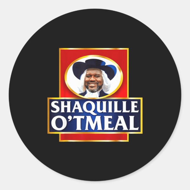 Sticker Rond Shaquille Oatmeal Funny Meme  (Devant)