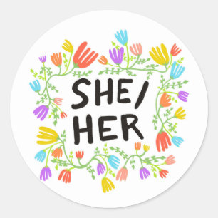 Sticker Rond SHE / HER Pronounounounounounounes Floral Handlett