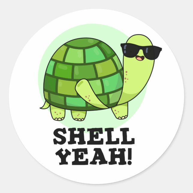Sticker Rond Shell Ouais Funny Tortoise Pun (Devant)