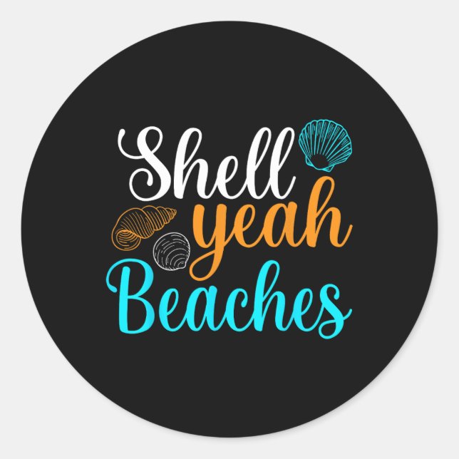 Sticker Rond Shell Ouais Plages Vacances Été Croisière Tropical (Devant)