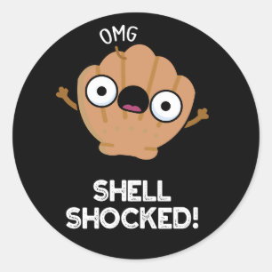 Sticker Rond Shell Shocky Funny Seashell Pun Dark BG
